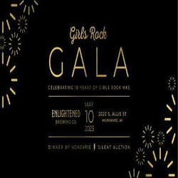 Girls Rock Gala: A Celebration Of 10 Years Of Girls Rock Milwaukee