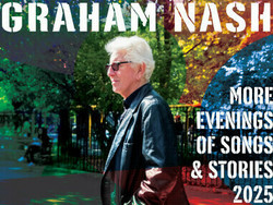 Graham Nash - More Evenings of Stories and Songs @ the Goodyear Theater on Aug. 5th @ 7:30