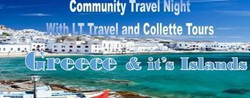 Greece & It's Islands Community Travel Night - Lt Travel & Collette Tours