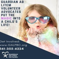 Guardian Ad Litem Program Palm Beach County Be a Voice, Advocate!