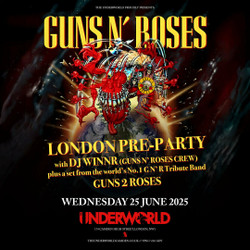 Guns N' Roses London Pre-party at The Underworld - London
