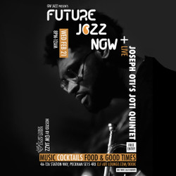Gw Jazz presents Future Jazz Now with Joseph Oti's Joti Quintet (Live)