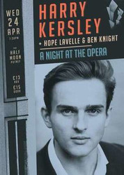 Harry Kersley and friends - A Night at The Opera