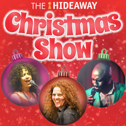 Hideaway Christmas Show - Thursday