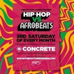 Hip-hop vs Afrobeats @ Concrete Shoreditch, Sat 15th February