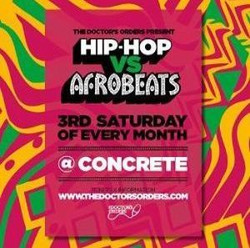 Hip-hop vs Afrobeats @ Concrete Shoreditch - Sat 16th May