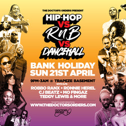 Hip-hop vs RnB vs Dancehall - Easter Sunday 21st April @ Trapeze