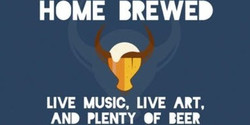 Home Brewed: Live Music, Live Art, and Plenty of Beer