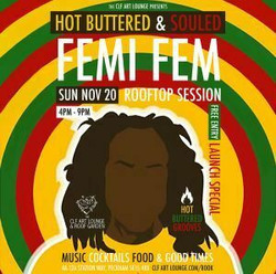 Hot Buttered and Souled Rooftop Session (Launch) with Femi Fem, Free Entry