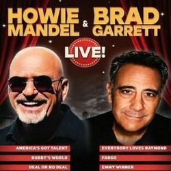 Howie Mandel and Brad Garrett coming to Mohegan Sun Arena this August!