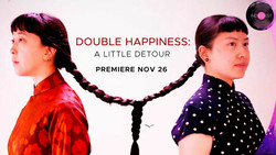 Indiefest: Double Happiness: A Little Detour Screening and Panel
