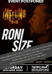 Inferno DnB presents Roni Size - Postponed!