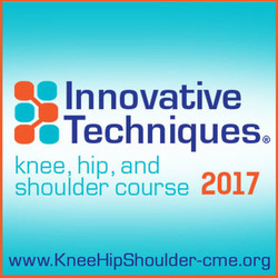 Innovative Techniques: Knee, Hip, and Shoulder Course