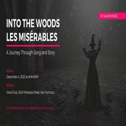 Into The Woods | Les Miserables: A Journey Through Song and Story