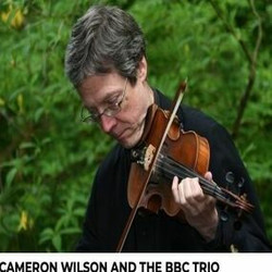 Jazz Violinist Cameron Wilson and his Bbc Trio - featuring Bill Coon, guitar and Brent Gubbels, bass