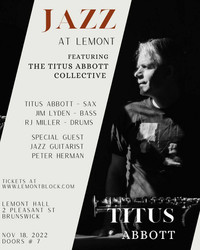 Jazz at Lemont feat. The Titus Abbott Collective