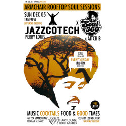Jazzcotech x Soul 360 with DJ’s Perry Louis + Aitch B