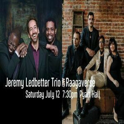 Jeremy Ledbetter Trio (Toronto) and Raagaverse in Concert