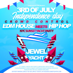 Jewel Yacht Edm House meets Hip Hop 3rd of July Crowd Control Sunset Party
