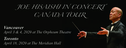 Joe Hisaishi in Concert - Vancouver Premiere