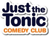 Just The Tonic Saturday Night Comedy - Nottingham