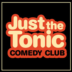 Just The Tonic's Saturday Night Comedy
