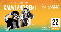 Karma Presents Kalwi & Remi (Exclusive London Appearance)