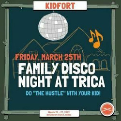 Kidfort: Family Disco Night at Trica