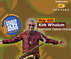 Kirk Whalum Live in Concert! Saturday, May 6th, 2023, 8pm @ The Harrison Opera House, Norfolk, Va