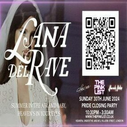 Lana Del Rave - London Pride Closing Party