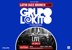 Latin Jazz Brunch Live with Grupo Lokito (Live) + Dj John Armstrong