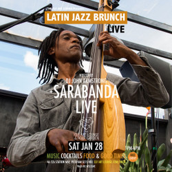 Latin Jazz Brunch Live with Sarabanda (Live) + Dj John Armstrong, Free Entry