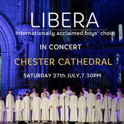 Libera in Concert at Chester Cathedral - July 2024