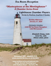 Lighthouse Chamber Players and Tea Room Reception ~South Harwich Meetinghouse