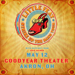 Little Feat - Strike Up The Band Tour coming to Goodyear Theater on May 12th!