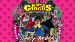 Loomis Bros. Circus 2024 Tour: Raleigh, Nc - July 5, 6 & 7 - Hunt Horse Complex @ State Fairgrounds