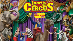 Loomis Bros. Circus 2025 Tour - Bay Minette, Al - March 17 and 18 - Carol Hodgson Arena