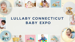 Lullaby Connecticut Baby Expo