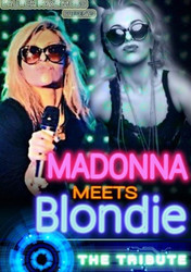 Madonna Meets Blondie Tribute at Grosvenor Casino Sheffield