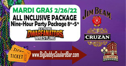 Mardi Gras Party Package and Dwarfanators Wrestling