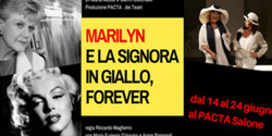 Marilyn e la Signora in giallo, forever