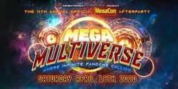 Megacon Orlando 11th Annual Official Afterparty -Mega Multiverse