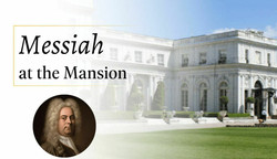Messiah at the Mansion