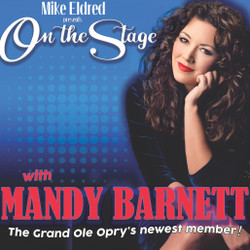 Mike Eldred Presents "On The Stage" with Mandy Barnett