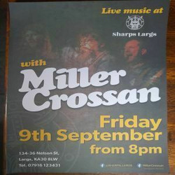 Millar Crossan Live @ Sharps Bar Nelson street Largs this Friday 9th September