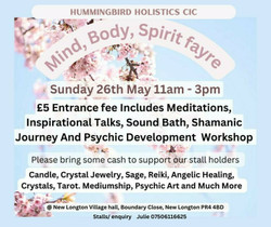 Mind, Body and Spirit Fayre For Hummingbird Holistics Cic 26th May New Longton Village Hall, Pr4 4bd