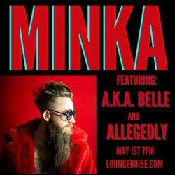Minka - featuring: a.k.a. Belle and Allegedly