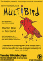 Multibird / Martin Bisi & band / documentary screening