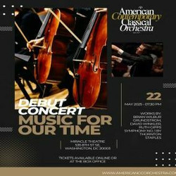 Music for Our Time - American Contemporary Classical Orchestra; Washington, Dc May 2025