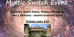 Mystic Switch Event - Melton Mowbray